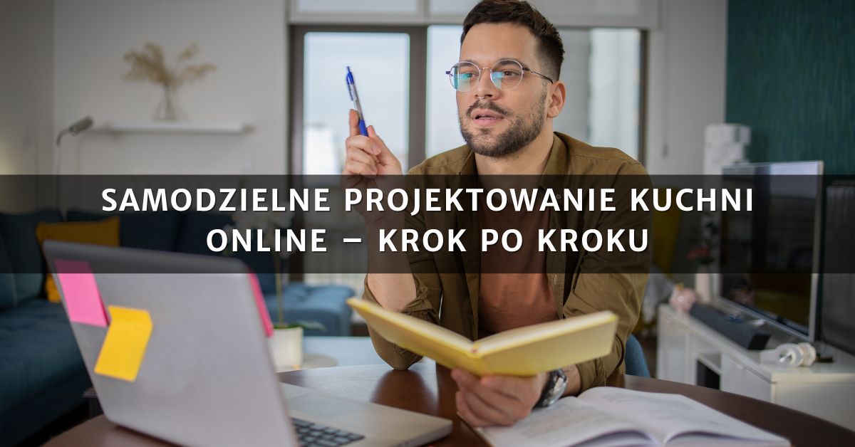 Projekt kuchni online Warszawa i Sulejówek